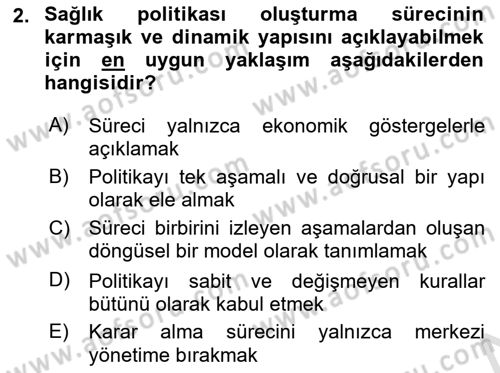 Sağlık Politikaları Dersi 2025 - 2026 Yılı (Final) Dönem Sonu Sınav Soruları 2. Soru