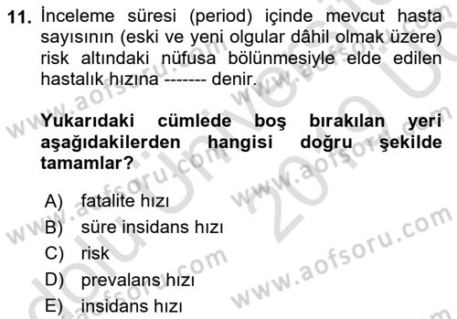 Sağlık Alanında İstatistik Dersi 2018 - 2019 Yılı 3 Ders Sınav Soruları 11. Soru