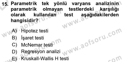 Sağlık Alanında İstatistik Dersi 2018 - 2019 Yılı 3 Ders Sınav Soruları 15. Soru