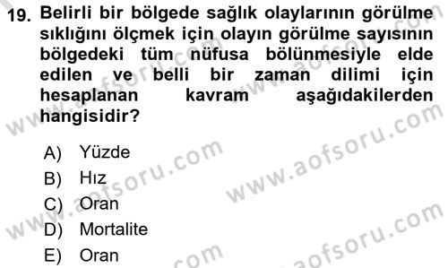 Sağlık Alanında İstatistik Dersi 2018 - 2019 Yılı 3 Ders Sınav Soruları 19. Soru