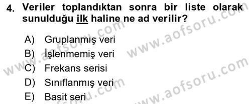 Sağlık Alanında İstatistik Dersi 2018 - 2019 Yılı 3 Ders Sınav Soruları 4. Soru
