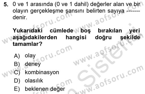 Sağlık Alanında İstatistik Dersi 2018 - 2019 Yılı 3 Ders Sınav Soruları 5. Soru