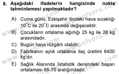 Sağlık Alanında İstatistik Dersi 2018 - 2019 Yılı 3 Ders Sınav Soruları 8. Soru