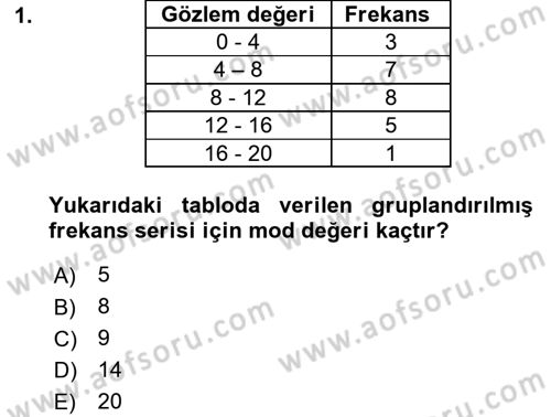 Sağlık Alanında İstatistik Dersi 2018 - 2019 Yılı (Vize) Ara Sınav Soruları 1. Soru