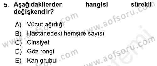 Sağlık Alanında İstatistik Dersi Ara Sınavı Deneme Sınav Soruları 5. Soru