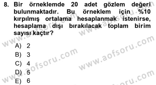 Sağlık Alanında İstatistik Dersi Ara Sınavı Deneme Sınav Soruları 8. Soru
