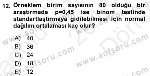 Sağlık Alanında İstatistik Dersi 2018 - 2019 Yılı (Final) Dönem Sonu Sınav Soruları 12. Soru