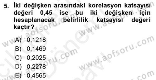 Sağlık Alanında İstatistik Dersi 2018 - 2019 Yılı (Final) Dönem Sonu Sınav Soruları 5. Soru