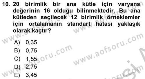 Sağlık Alanında İstatistik Dersi 2018 - 2019 Yılı Yaz Okulu Sınav Soruları 10. Soru