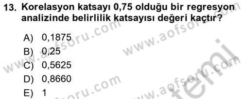 Sağlık Alanında İstatistik Dersi 2018 - 2019 Yılı Yaz Okulu Sınav Soruları 13. Soru