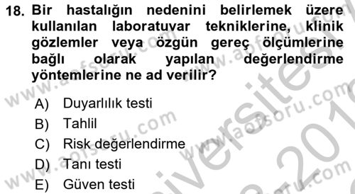 Sağlık Alanında İstatistik Dersi 2018 - 2019 Yılı Yaz Okulu Sınav Soruları 18. Soru
