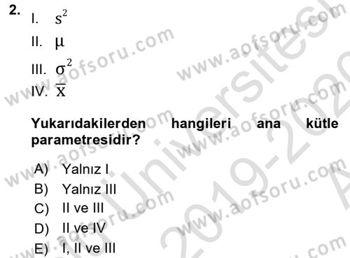 Sağlık Alanında İstatistik Dersi Ara Sınavı Deneme Sınav Soruları 2. Soru
