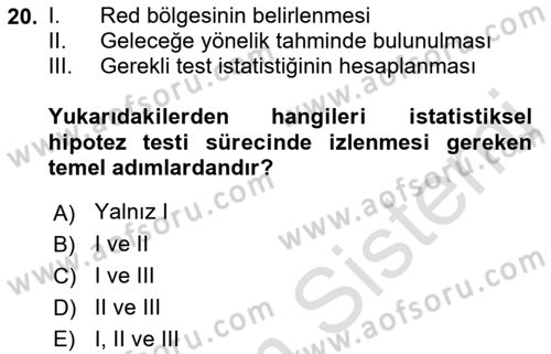 Sağlık Alanında İstatistik Dersi Ara Sınavı Deneme Sınav Soruları 20. Soru