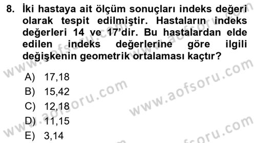 Sağlık Alanında İstatistik Dersi Ara Sınavı Deneme Sınav Soruları 8. Soru