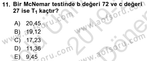 Sağlık Alanında İstatistik Dersi 2019 - 2020 Yılı (Final) Dönem Sonu Sınav Soruları 11. Soru