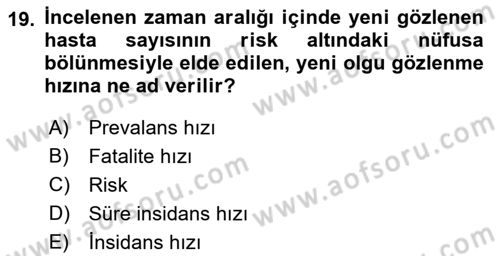 Sağlık Alanında İstatistik Dersi 2019 - 2020 Yılı (Final) Dönem Sonu Sınav Soruları 19. Soru