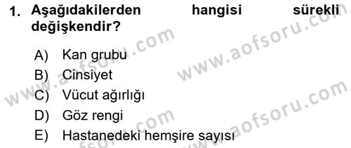 Sağlık Alanında İstatistik Dersi Ara Sınavı Deneme Sınav Soruları 1. Soru