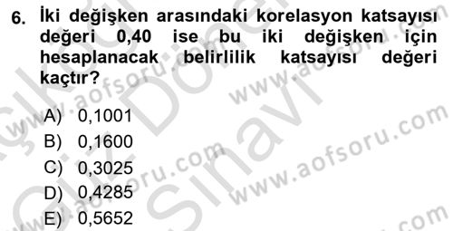 Sağlık Alanında İstatistik Dersi 2021 - 2022 Yılı (Final) Dönem Sonu Sınav Soruları 6. Soru