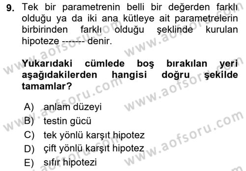 Sağlık Alanında İstatistik Dersi 2021 - 2022 Yılı Yaz Okulu Sınav Soruları 9. Soru