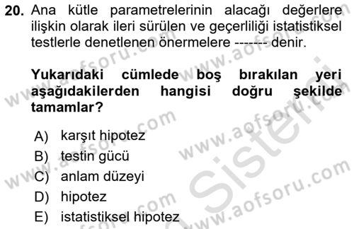 Sağlık Alanında İstatistik Dersi 2022 - 2023 Yılı (Vize) Ara Sınavı 20. Soru