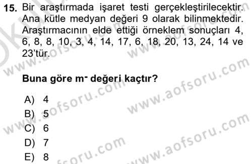 Sağlık Alanında İstatistik Dersi 2022 - 2023 Yılı Yaz Okulu Sınavı 15. Soru