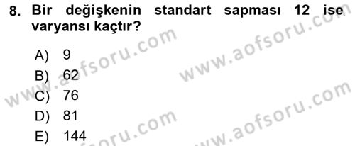 Sağlık Alanında İstatistik Dersi Ara Sınavı Deneme Sınav Soruları 8. Soru