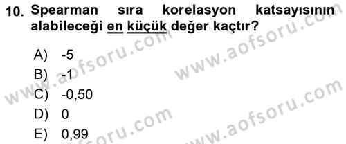 Sağlık Alanında İstatistik Dersi 2023 - 2024 Yılı (Final) Dönem Sonu Sınav Soruları 10. Soru