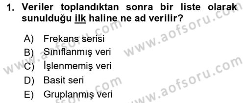 Sağlık Alanında İstatistik Dersi 2023 - 2024 Yılı Yaz Okulu Sınav Soruları 1. Soru