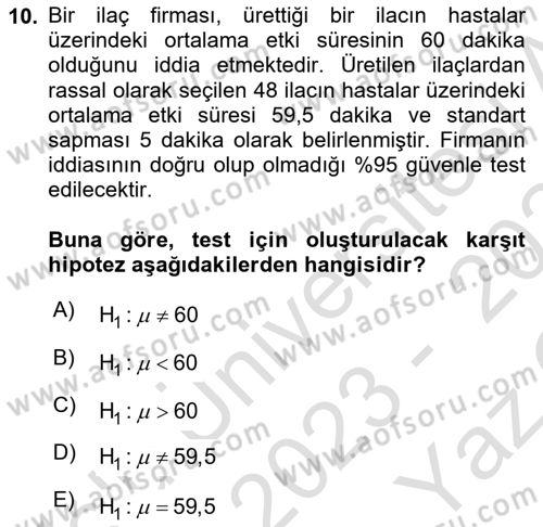 Sağlık Alanında İstatistik Dersi 2023 - 2024 Yılı Yaz Okulu Sınav Soruları 10. Soru