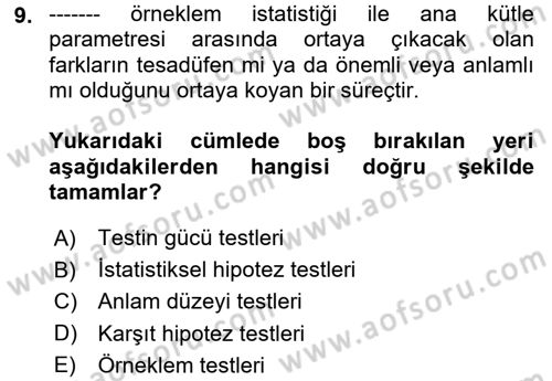Sağlık Alanında İstatistik Dersi 2023 - 2024 Yılı Yaz Okulu Sınav Soruları 9. Soru