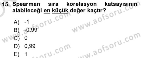 Sağlık Alanında İstatistik Dersi 2024 - 2025 Yılı Yaz Okulu Sınav Soruları 15. Soru