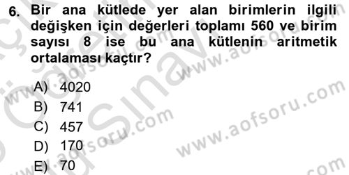 Sağlık Alanında İstatistik Dersi 2024 - 2025 Yılı Yaz Okulu Sınav Soruları 6. Soru