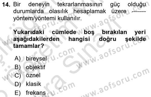 Sağlık Alanında İstatistik Dersi 2025 - 2026 Yılı (Vize) Ara Sınav Soruları 14. Soru