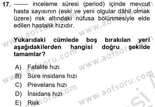 Sağlık Alanında İstatistik Dersi 2025 - 2026 Yılı (Final) Dönem Sonu Sınav Soruları 17. Soru
