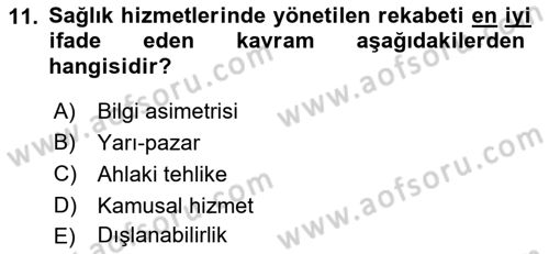 Sağlık Ekonomisi Dersi Ara Sınavı Deneme Sınav Soruları 11. Soru
