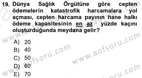 Sağlık Ekonomisi Dersi Ara Sınavı Deneme Sınav Soruları 19. Soru