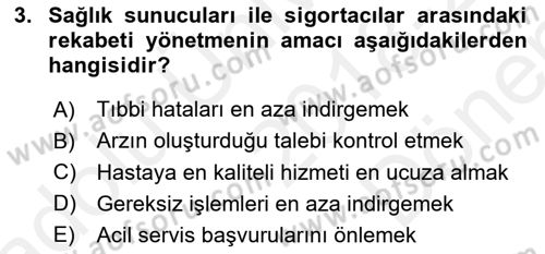 Sağlık Ekonomisi Dersi 2018 - 2019 Yılı (Final) Dönem Sonu Sınav Soruları 3. Soru