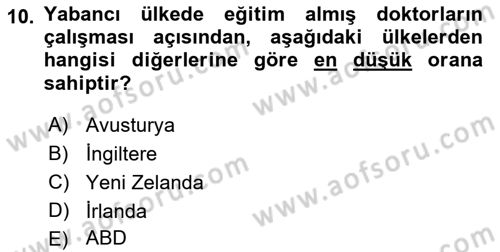 Sağlık Ekonomisi Dersi 2018 - 2019 Yılı Yaz Okulu Sınav Soruları 10. Soru