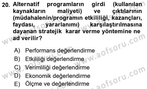 Sağlık Ekonomisi Dersi 2018 - 2019 Yılı Yaz Okulu Sınav Soruları 20. Soru