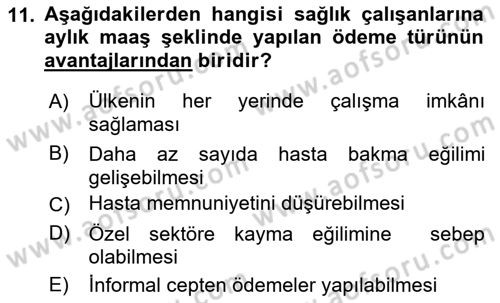 Sağlık Ekonomisi Dersi 2019 - 2020 Yılı (Vize) Ara Sınav Soruları 11. Soru