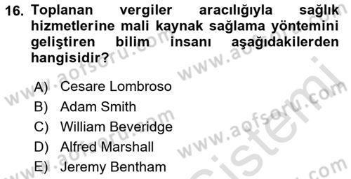 Sağlık Ekonomisi Dersi 2019 - 2020 Yılı (Vize) Ara Sınav Soruları 16. Soru
