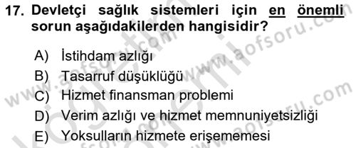 Sağlık Ekonomisi Dersi 2019 - 2020 Yılı (Vize) Ara Sınav Soruları 17. Soru