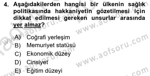 Sağlık Ekonomisi Dersi 2019 - 2020 Yılı (Vize) Ara Sınav Soruları 4. Soru