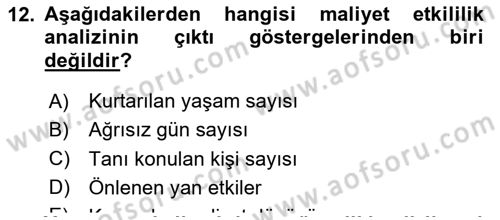 Sağlık Ekonomisi Dersi 2019 - 2020 Yılı Yaz Okulu Sınav Soruları 12. Soru