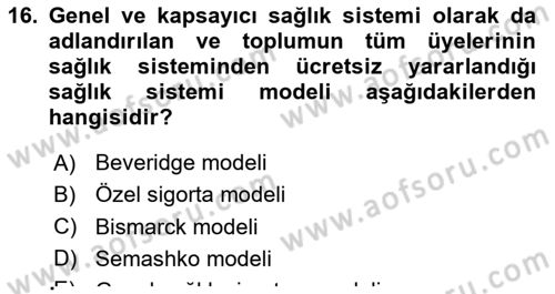 Sağlık Ekonomisi Dersi 2019 - 2020 Yılı Yaz Okulu Sınav Soruları 16. Soru