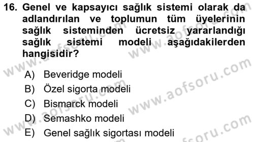 Sağlık Ekonomisi Dersi 2020 - 2021 Yılı Yaz Okulu Sınav Soruları 16. Soru