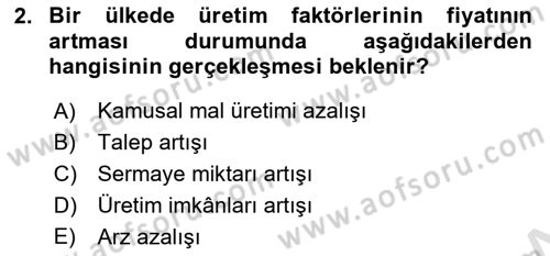 Sağlık Ekonomisi Dersi 2020 - 2021 Yılı Yaz Okulu Sınav Soruları 2. Soru