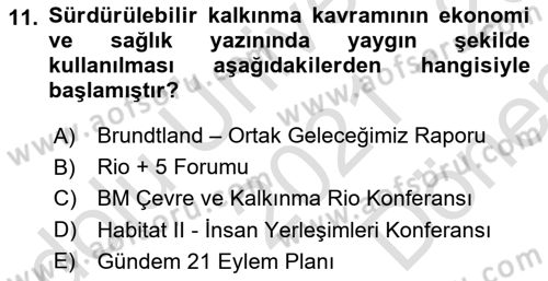 Sağlık Ekonomisi Dersi 2021 - 2022 Yılı (Final) Dönem Sonu Sınavı 11. Soru