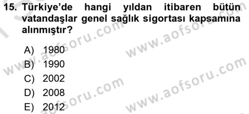 Sağlık Ekonomisi Dersi 2021 - 2022 Yılı (Final) Dönem Sonu Sınavı 15. Soru