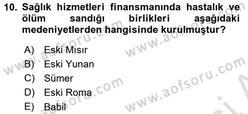 Sağlık Ekonomisi Dersi 2021 - 2022 Yılı Yaz Okulu Sınav Soruları 10. Soru